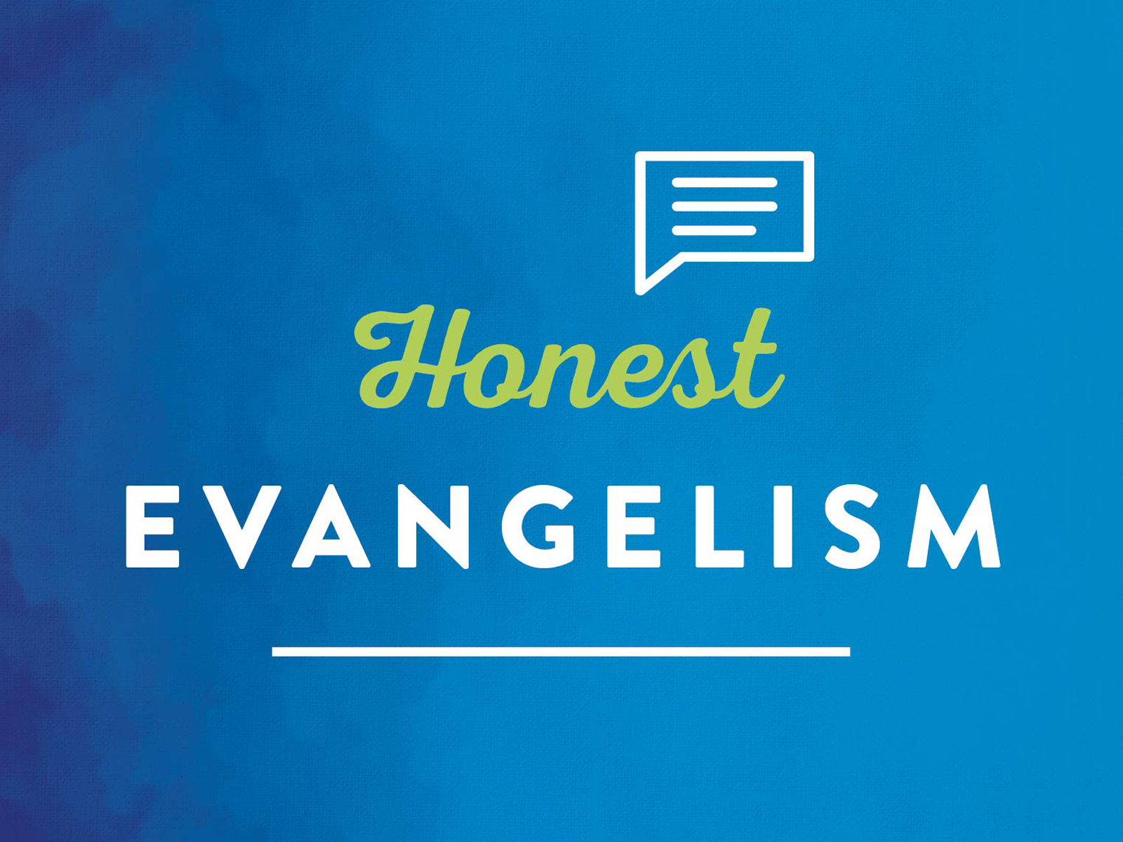 Honest Evangelism Part 7: Getting Started (or Re-Started) episode artwork